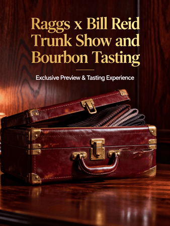 Raggs x Bill Reid Trunk Show and Burbon Tasting